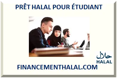 PRÊT HALAL POUR ÉTUDIANT SANS INTÉRÊT