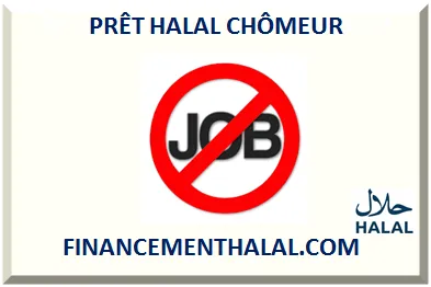 PRÊT HALAL CHÔMEUR